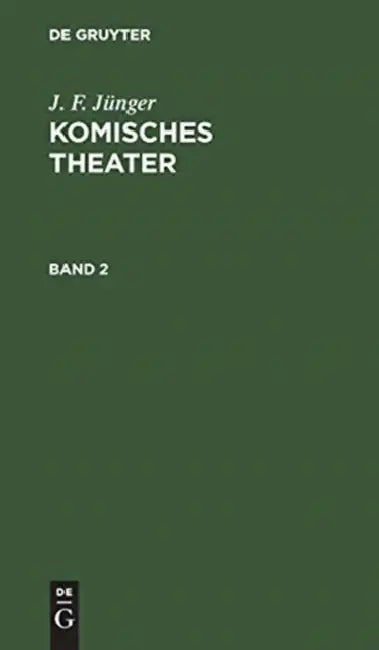Komisches Theater by J. F. Jünger