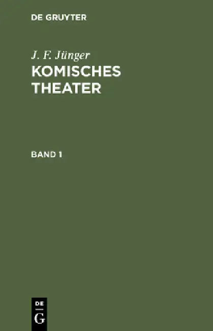 Komisches Theater by J. F. Jünger
