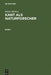 Erich Adickes: Kant ALS Naturforscher. Band I by Erich Adickes