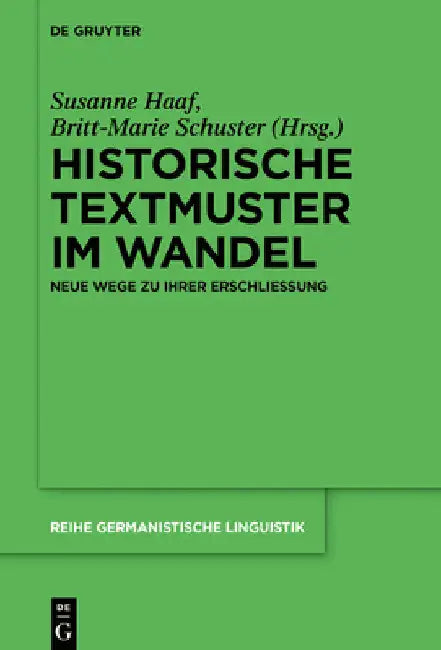 Historische Textmuster im Wandel by Susanne Haaf