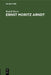 Ernst Moritz Arndt by Rudolf Haym