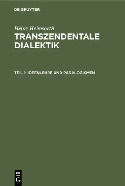 Ideenlehre und Paralogismen by Heinz Heimsoeth