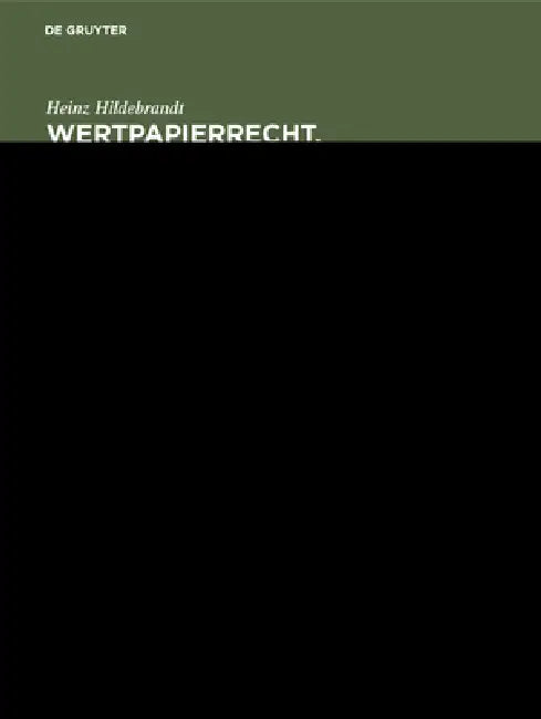 Wertpapierrecht. Allgemeiner Teil by Heinz Hildebrandt