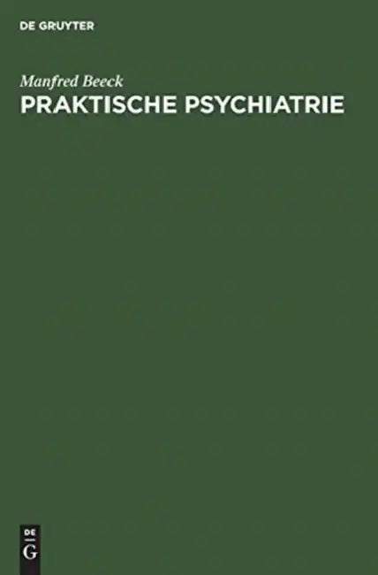 Praktische Psychiatrie by Manfred Beeck