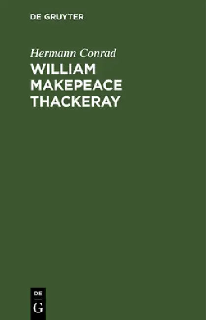 William Makepeace Thackeray by Hermann Conrad