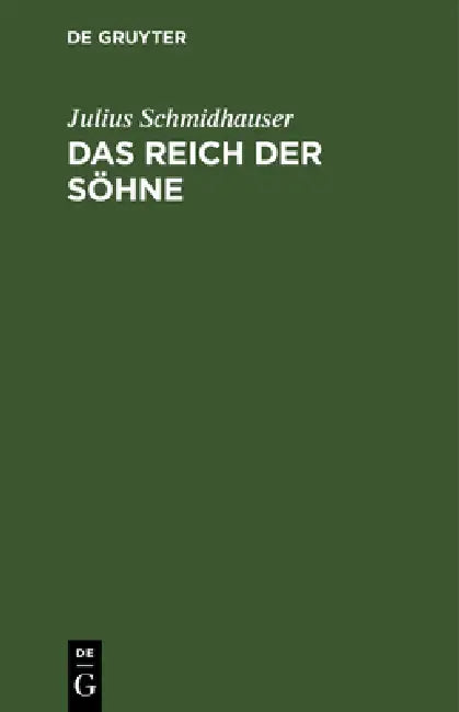 Das Reich Der Söhne by Julius Schmidhauser