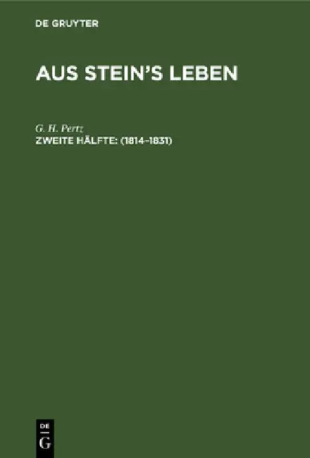 1814-1831 by G. H. Pertz