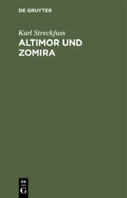 Altimor Und Zomira: Ein Mährchen by Karl Streckfuss