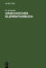 Griechisches Elementarbuch by B. Schwalbe