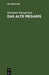 Das Alte Megaris: Ein Beitrag Zur Alterthumskunde Griechenlands by Hermann Reinganum