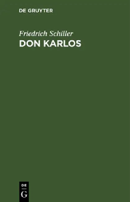 Don Karlos: Infant Von Spanien by Friedrich Schiller