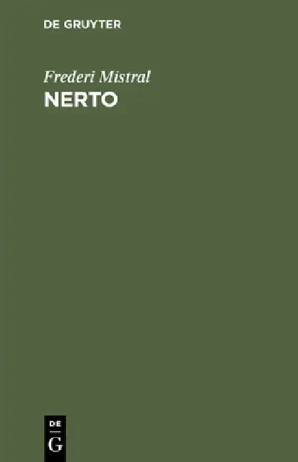 Nerto: Provençalische Erzählung by Frederi Mistral, August Bertuch