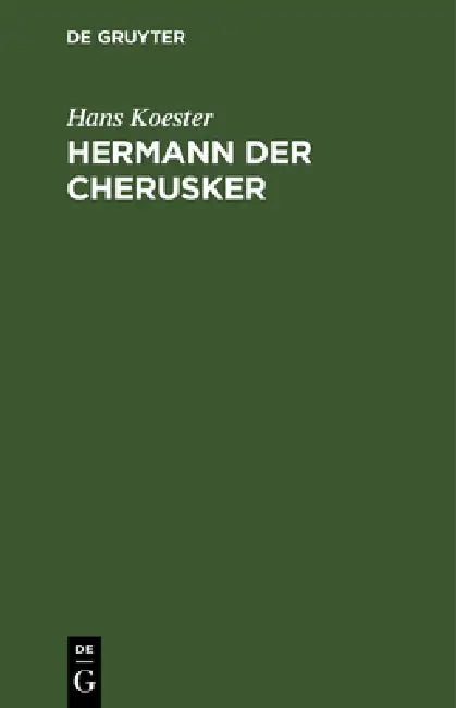 Hermann der Cherusker by Hans Koester