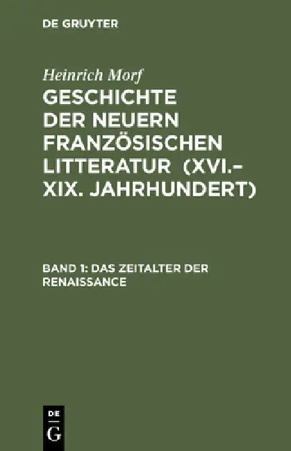 Das Zeitalter Der Renaissance by Heinrich Morf
