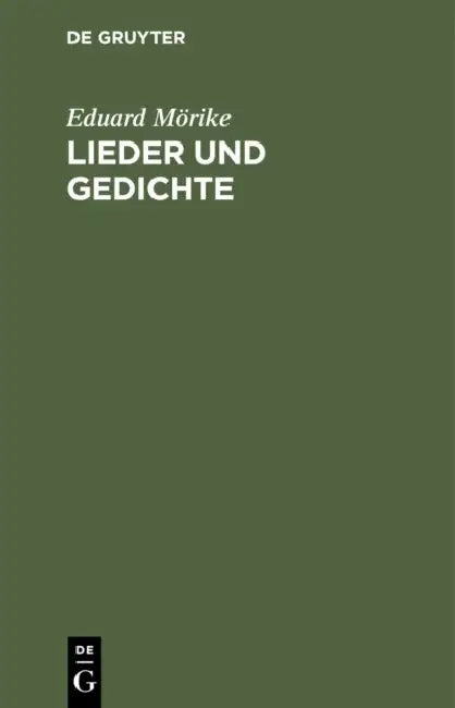 Lieder und Gedichte by Eduard Mörike