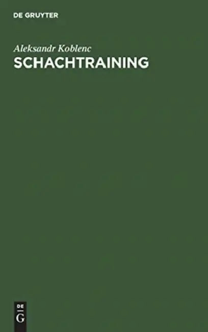 Schachtraining by Aleksandr Koblenc