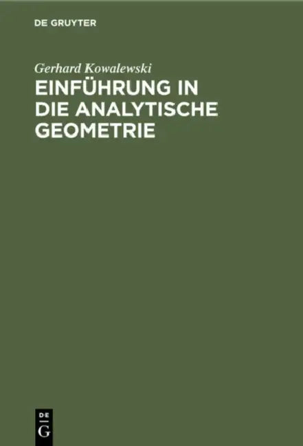 Einführung in Die Analytische Geometrie by Gerhard Kowalewski