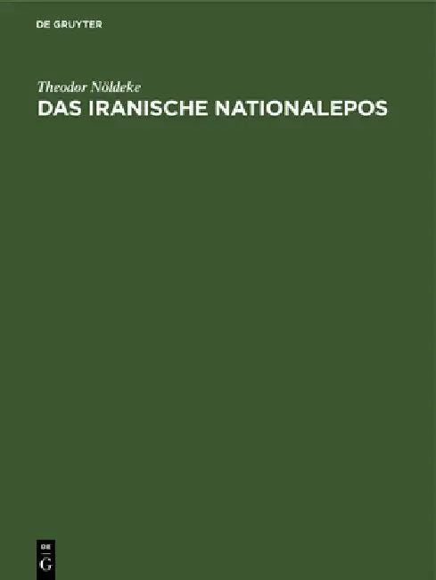 Das Iranische Nationalepos by Theodor Nöldeke