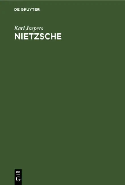 Nietzsche: Einführung in Das Verständnis Seines Philosophierens by Karl Jaspers