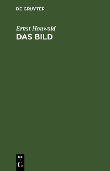 Das Bild: Trauerspiel in Fünf Akten by Ernst Houwald