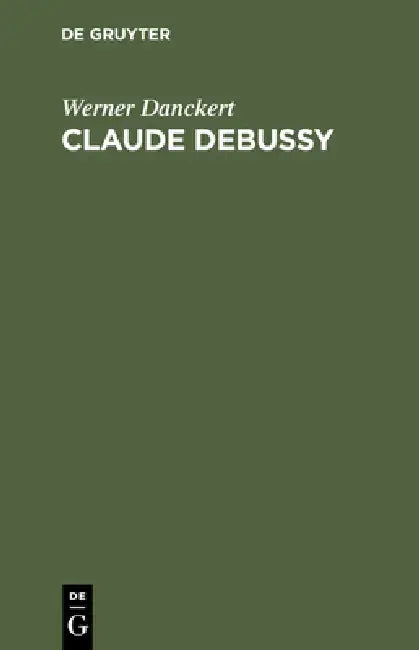 Claude Debussy by Werner Danckert