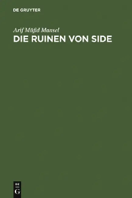 Die Ruinen von Side by Arif Müfid Mansel