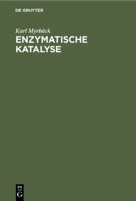 Enzymatische Katalyse by Karl Myrbäck