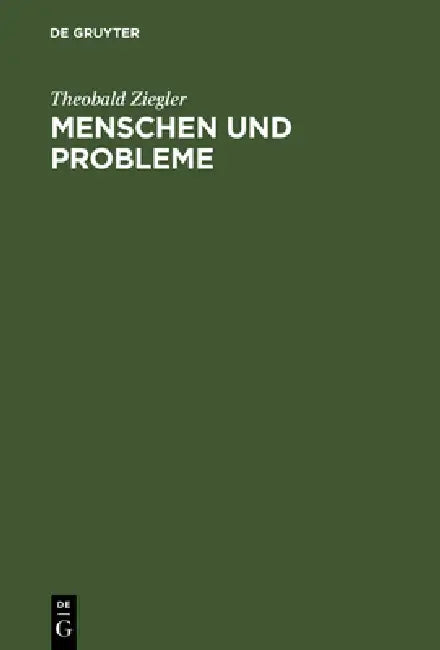 Menschen und Probleme by Theobald Ziegler