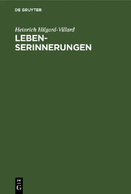 Lebenserinnerungen by Heinrich Hilgard-Villard