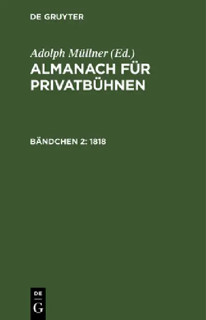 1818 by Adolph Müllner