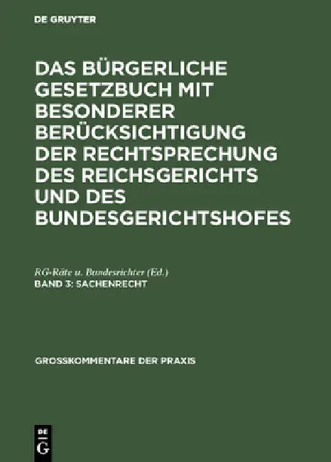 Sachenrecht by Rg-Räte U. Bundesrichter