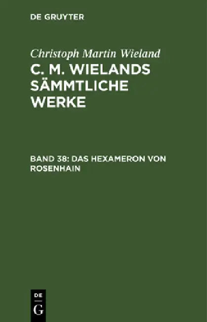 Das Hexameron von Rosenhain by Christoph Martin Wieland