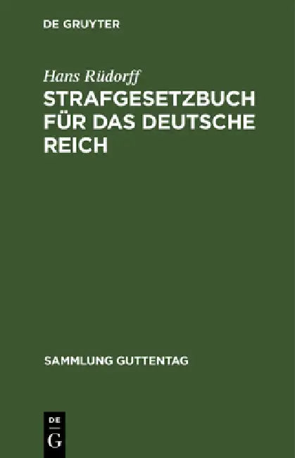Strafgesetzbuch für das Deutsche Reich by Hans Rüdorff