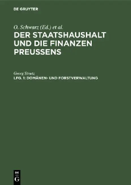 Domänen- und Forstverwaltung by Georg Strutz