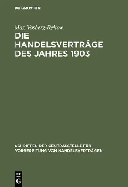Die Handelsverträge des Jahres 1903 by Max Vosberg-Rekow