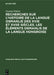 Recherches Sur l'Histoire de la Langue Osmanlie Des Xvie Et Xviie Siècles. Les Éléments Osmanlis de la Langue Hongroise by Suzanne Kakuk