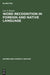 Word Recognition in Foreign and Native Language: Effects of Context and Assimilation by Cor J. Koster