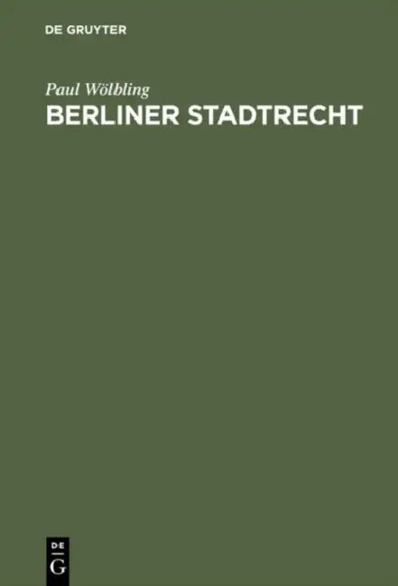 Berliner Stadtrecht by Paul Wölbling