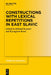 Constructions with Lexical Repetitions in East Slavic by Mikhail Kopotev