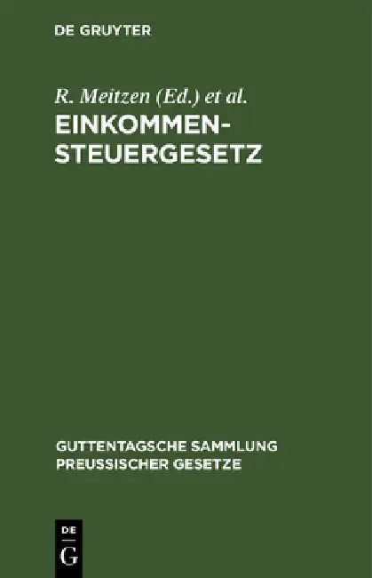 Einkommensteuergesetz by R. Meitzen, A. Fernow