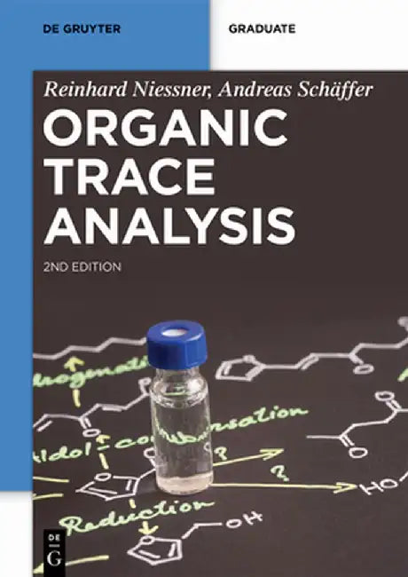 Organic Trace Analysis by Reinhard Andreas Nießner Schäffer