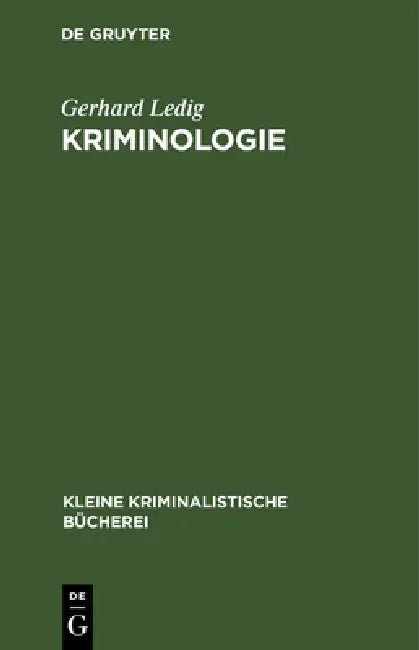 Kriminologie by Gerhard Ledig