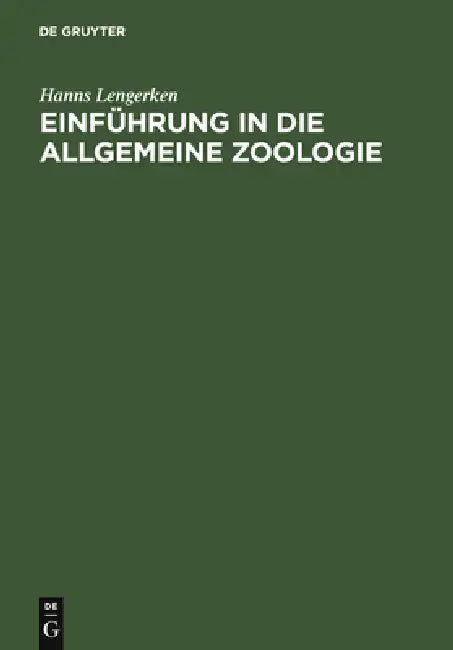 Einführung in die allgemeine Zoologie by Hanns Lengerken