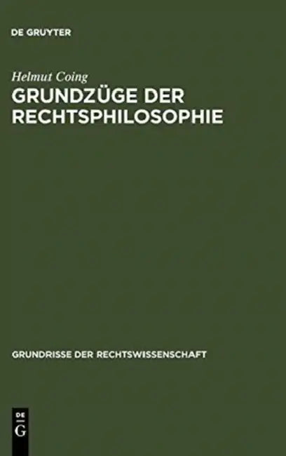 Grundzüge Der Rechtsphilosophie by Helmut Coing