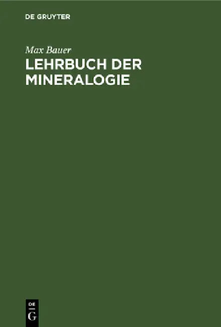 Lehrbuch der Mineralogie by Max Bauer
