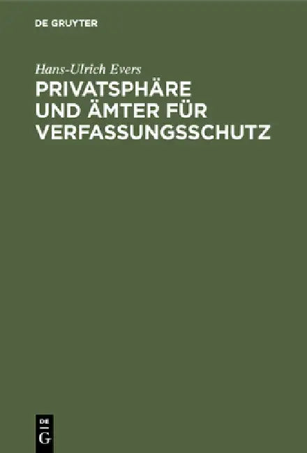 Privatsphäre und Ämter für Verfassungsschutz by Hans-Ulrich Evers