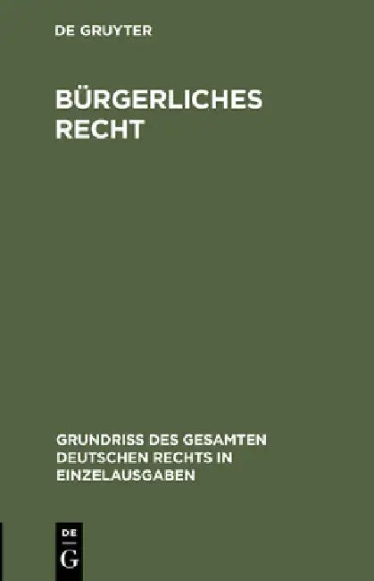Bürgerliches Recht by de Gruyter