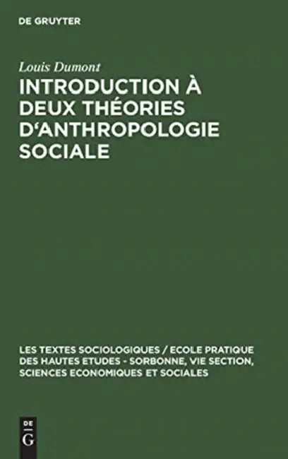 Introduction à deux théories d'anthropologie sociale by Louis Dumont