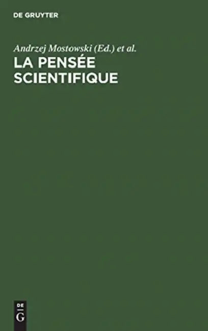 La Pensée Scientifique: Quelques Concepts, Démarches Et Méthodes by Andrzej Mostowski, UNESCO, Elliott Cohen