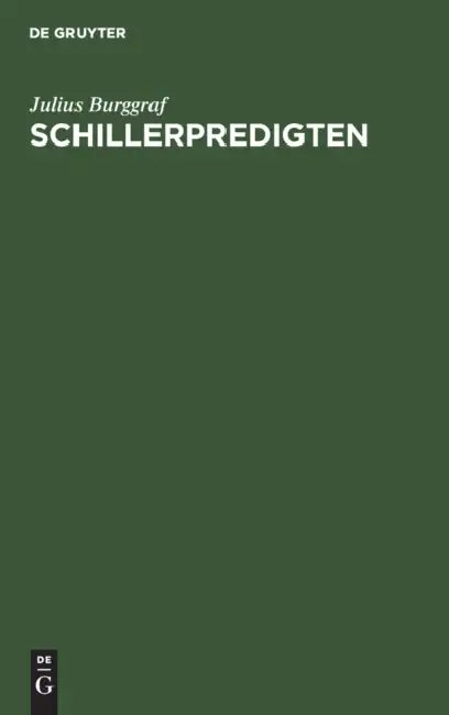 Schillerpredigten by Julius Burggraf